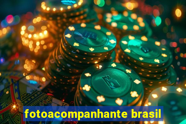 fotoacompanhante brasil